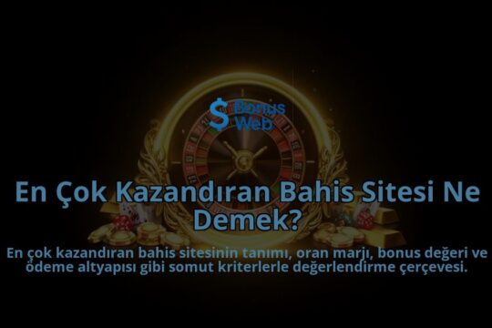 En-Cok-Kazandiran-Bahis-Sitesi-Ne-Demek-overlay-1788108612.jpg