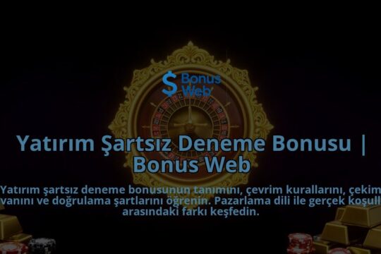 Yatirim-Sartsiz-Deneme-Bonusu-Bonus-Web-overlay-1788104493.jpg