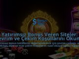 Yatirimsiz-Bonus-Veren-Siteler-Cevrim-ve-Cekim-Kosullarini-Okuma-overlay-1788115328.jpg