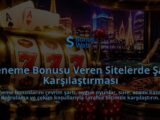 Deneme-Bonusu-Veren-Sitelerde-Sart-Karsilastirmasi-overlay-1788735054.jpg
