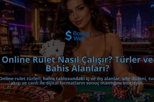 Online-Rulet-Nasil-Calisir-Turler-ve-Bahis-Alanlari-overlay-1789751843.jpg